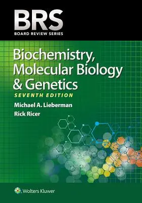 Brs Biochemistry, Molecular Biology, and Genetics (biochimie, biologie moléculaire et génétique) - Brs Biochemistry, Molecular Biology, and Genetics