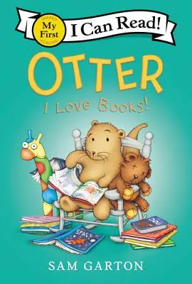 La loutre : J'aime les livres ! - Otter: I Love Books!