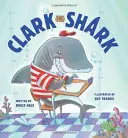 Clark le requin - Clark the Shark