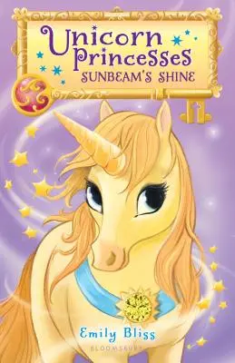 Princesses licornes 1 : L'éclat du rayon de soleil - Unicorn Princesses 1: Sunbeam's Shine