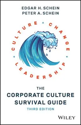 Le guide de survie de la culture d'entreprise - The Corporate Culture Survival Guide