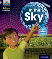 Projet X : Alien Adventures : Lilas : dans le ciel - Project X: Alien Adventures: Lilac:In the Sky