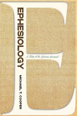 Ephesiology : Une étude du mouvement éphésien - Ephesiology: A Study of the Ephesian Movement