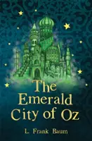 La cité d'émeraude d'Oz - The Emerald City of Oz