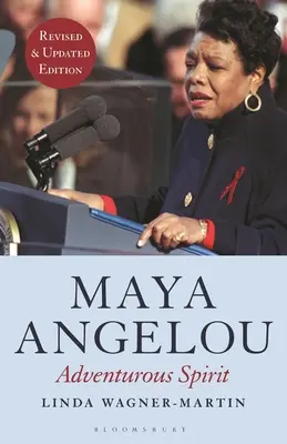 Maya Angelou : Un esprit aventureux - Maya Angelou: Adventurous Spirit