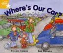 Rigby Star Guided Year 1 Yellow Level :  Où est notre voiture ? Livre de l'élève (simple) - Rigby Star Guided Year 1 Yellow Level:  Where's Our Car? Pupil Book (single)