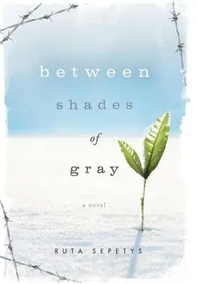 Entre les tons de gris - Between Shades of Gray