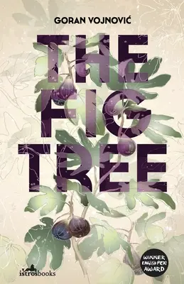 Le figuier - The Fig Tree