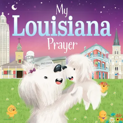 Ma prière pour la Louisiane - My Louisiana Prayer