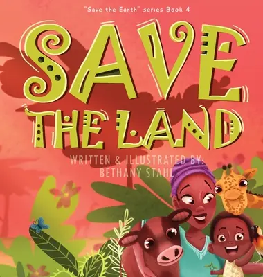 Sauver la terre - Save the Land