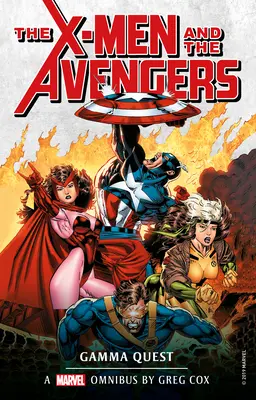 Marvel Classic Novels - X-Men et les Vengeurs : The Gamma Quest Omnibus - Marvel Classic Novels - X-Men and the Avengers: The Gamma Quest Omnibus