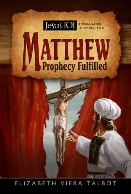 Matthieu : La prophétie accomplie - Matthew: Prophecy Fulfilled