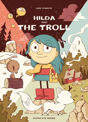 Hilda et le Troll : Hilda Livre 1 - Hilda and the Troll: Hilda Book 1