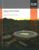 Conception de stades et d'arènes - Ingénierie des stades Deuxième édition - Stadium and Arena Design - Stadium Engineering Second edition