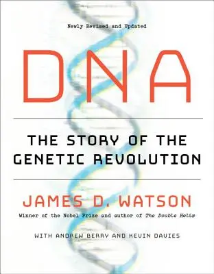 L'ADN : L'histoire de la révolution génétique - DNA: The Story of the Genetic Revolution