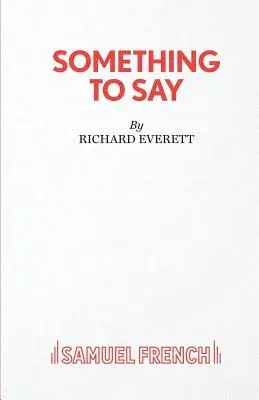 Quelque chose à dire - Something to Say