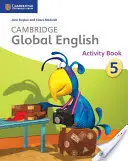 Cambridge Global English Stage 5 Activity Book : Pour l'anglais primaire de Cambridge en tant que seconde langue - Cambridge Global English Stage 5 Activity Book: For Cambridge Primary English as a Second Language