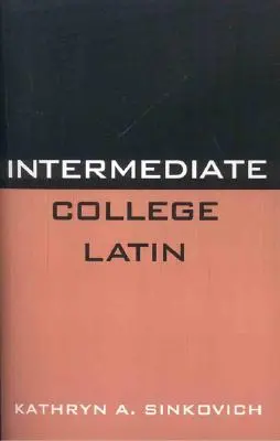Latin intermédiaire de collège - Intermediate College Latin