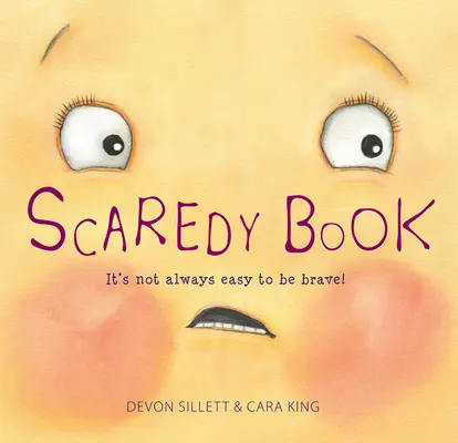 Le livre de la peur : Il n'est pas toujours facile d'être courageux ! - Scaredy Book: It's Not Always Easy to Be Brave!