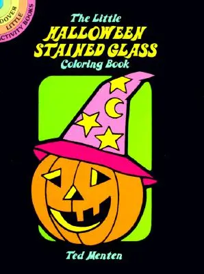 Le petit livre de coloriage d'Halloween - The Little Halloween Stained Glass Coloring Book