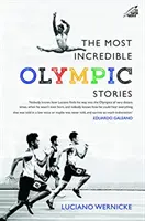 Les histoires olympiques les plus incroyables - Most Incredible Olympic Stories