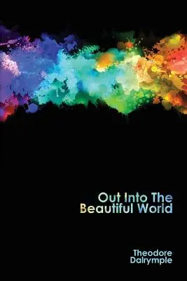 Dans le beau monde - Out Into The Beautiful World