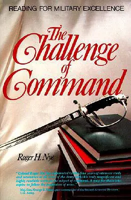 Le défi du commandement : La lecture au service de l'excellence militaire - Challenge of Command: Reading for Military Excellence