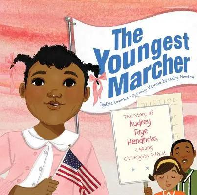 Le plus jeune marcheur : L'histoire d'Audrey Faye Hendricks, jeune militante des droits civiques - The Youngest Marcher: The Story of Audrey Faye Hendricks, a Young Civil Rights Activist