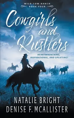 Cowgirls and Rustlers : Une série de romans occidentaux contemporains chrétiens - Cowgirls and Rustlers: A Christian Contemporary Western Romance Series