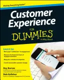 L'expérience client pour les nuls - Customer Experience for Dummies
