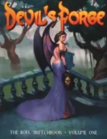 Devil's Forge - The Roel Sketchbook : Volume 1 - Devil's Forge - The Roel Sketchbook: Volume 1