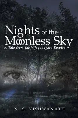 Les nuits du ciel sans lune : Un conte de l'empire Vijayanagara - Nights of the Moonless Sky: A Tale from the Vijayanagara Empire