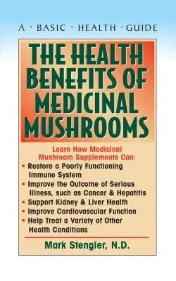 Les bienfaits des champignons médicinaux pour la santé - The Health Benefits of Medicinal Mushrooms