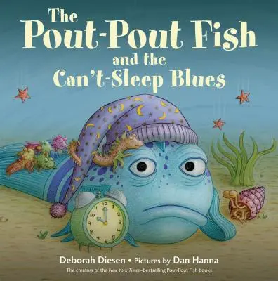 Le Poisson à la bouche et le blues de l'insomnie - The Pout-Pout Fish and the Can't-Sleep Blues