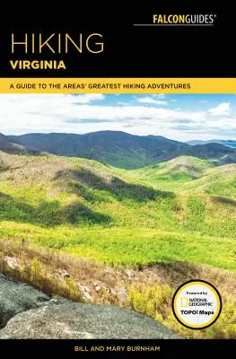 Hiking Virginia : Un guide des plus belles randonnées de la région - Hiking Virginia: A Guide to the Area's Greatest Hiking Adventures