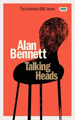 Talking Heads (Bennett Alan (Auteur)) - Talking Heads (Bennett Alan (Author))