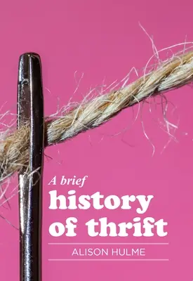 Une brève histoire de l'épargne - A Brief History of Thrift