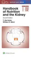 Manuel sur la nutrition et les reins - Handbook of Nutrition and the Kidney