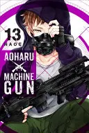 Aoharu X Machinegun, Volume 13 - Aoharu X Machinegun, Vol. 13