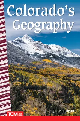 Géographie du Colorado - Colorado's Geography