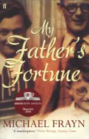 La fortune de mon père - Une vie - My Father's Fortune - A Life