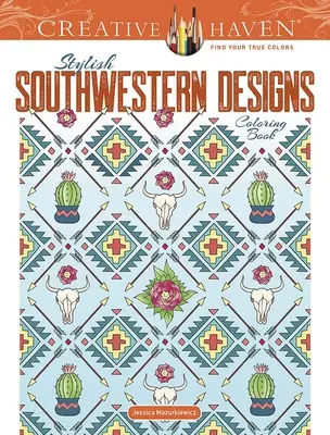 Livre à colorier Creative Haven Stylish Southwestern Designs - Creative Haven Stylish Southwestern Designs Coloring Book