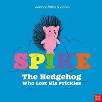 Spike : Le Hérisson qui a perdu ses Prickles - Spike: The Hedgehog Who Lost His Prickles