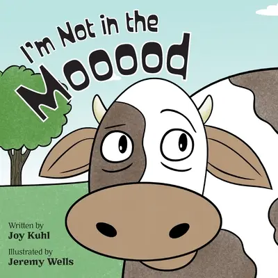 Je ne suis pas dans le Mooood - I'm Not in the Mooood