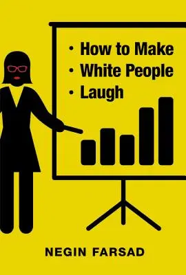 Comment faire rire les Blancs - How to Make White People Laugh