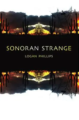 L'étrange Sonoran - Sonoran Strange