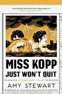 Mlle Kopp ne veut pas s'arrêter, 4 - Miss Kopp Just Won't Quit, 4