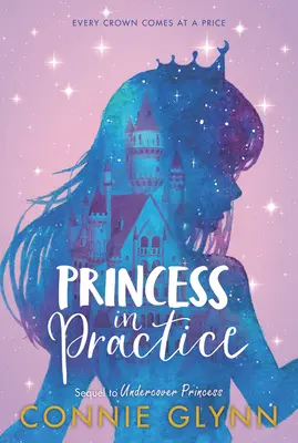 Les chroniques de Rosewood #2 : La princesse en pratique - The Rosewood Chronicles #2: Princess in Practice