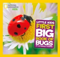 Le Grand livre des insectes pour les petits - Little Kids First Big Book of Bugs