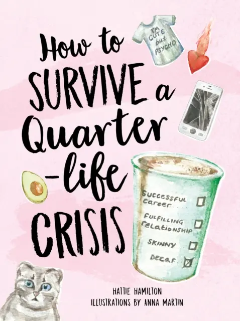 Comment survivre à une crise du quart de vie - Une couverture de réconfort pour les vingtenaires - How to Survive a Quarter-Life Crisis - A Comfort Blanket for Twenty-Somethings